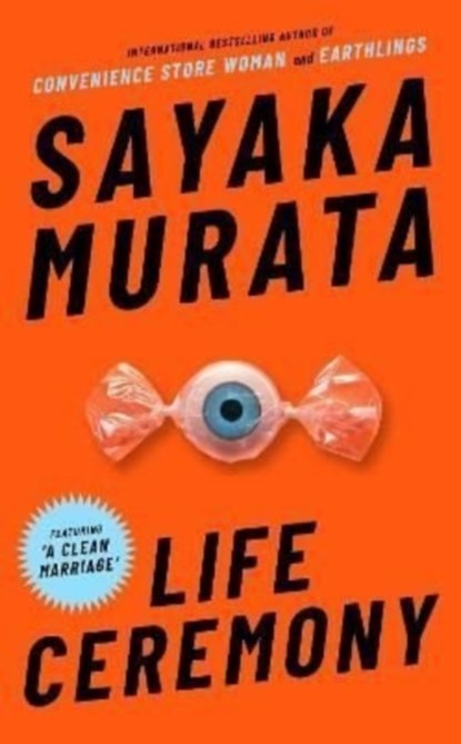 Life Ceremony, MURATA,  Sayaka - Paperback - 9781783787371