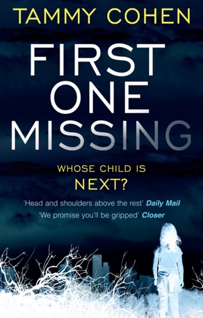 First One Missing, Tammy Cohen - Paperback - 9781784160180