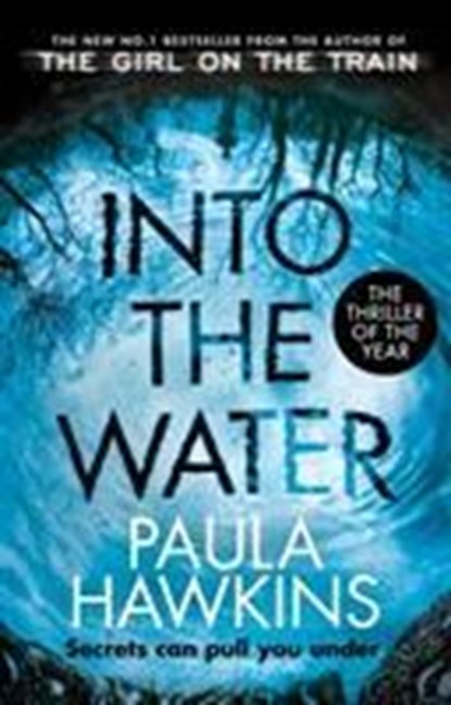 Into the Water, Paula Hawkins - Paperback - 9781784162245