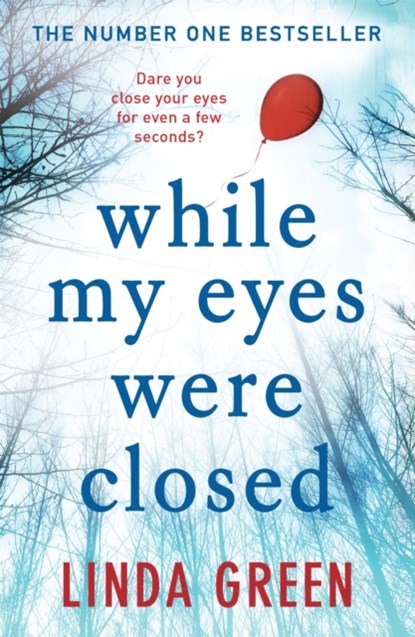 While My Eyes Were Closed, Linda Green - Paperback - 9781784292812