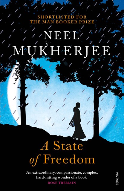 A State of Freedom, Neel Mukherjee - Paperback - 9781784701734