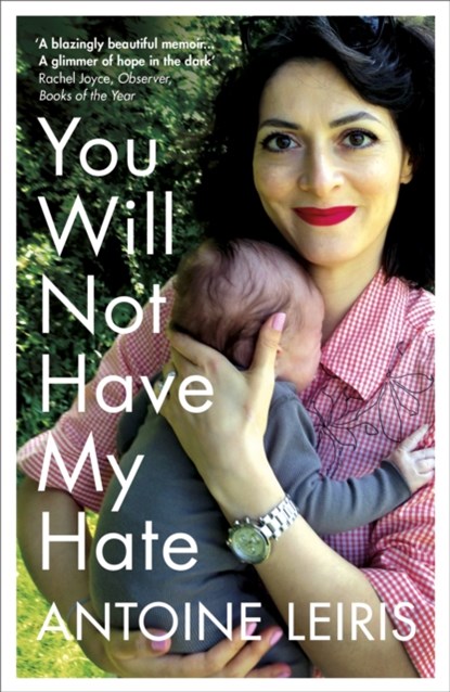 You Will Not Have My Hate, Antoine Leiris - Paperback - 9781784705282