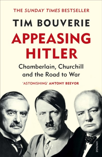 Appeasing Hitler, Tim Bouverie - Paperback - 9781784705749