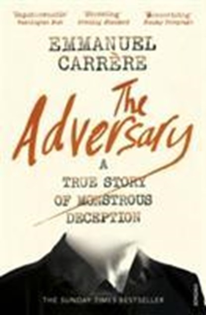 The Adversary, Emmanuel Carrere - Paperback - 9781784705800