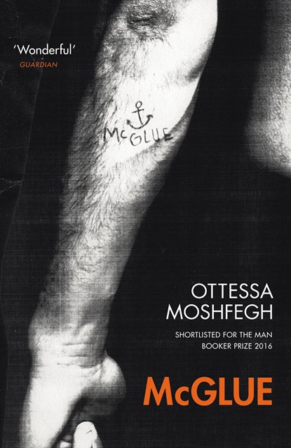 McGlue, Ottessa Moshfegh - Paperback - 9781784706623