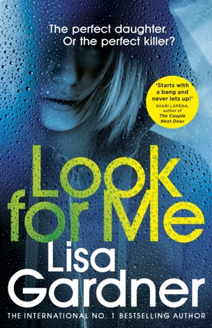 Look For Me, Lisa Gardner - Paperback - 9781784758615