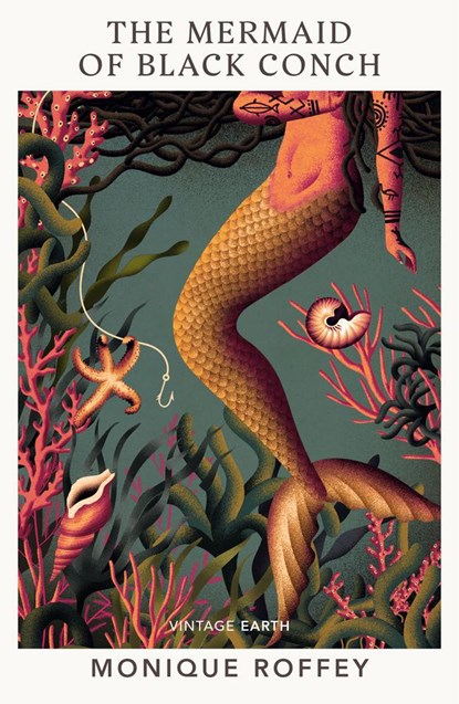 The Mermaid of Black Conch, Monique Roffey - Paperback - 9781784878023