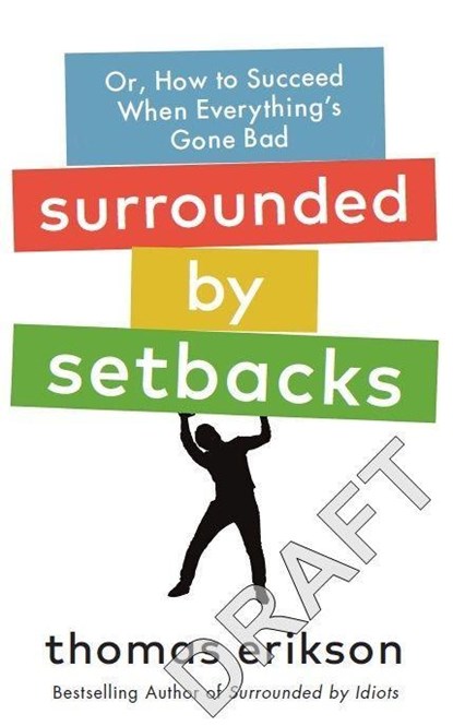 Surrounded by Setbacks, Thomas Erikson - Paperback - 9781785043666