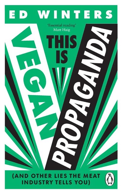 This Is Vegan Propaganda, Ed Winters - Paperback - 9781785044243
