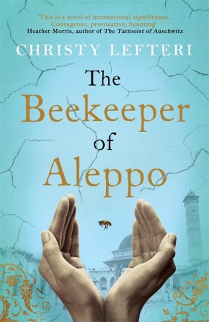 The Beekeeper of Aleppo, Christy Lefteri - Paperback - 9781785768934