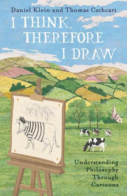 I Think, Therefore I Draw, Daniel Klein ; Thomas Cathcart - Paperback - 9781786075635