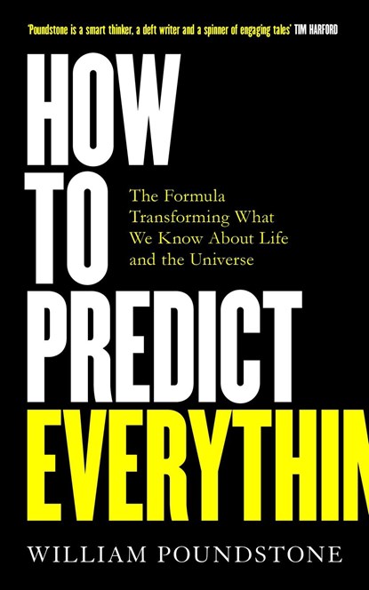 How to Predict Everything, William Poundstone - Paperback - 9781786075710
