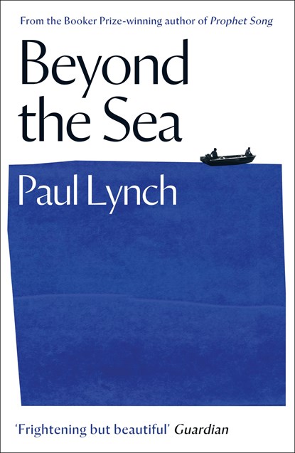 Beyond the Sea, Paul Lynch - Paperback - 9781786077608