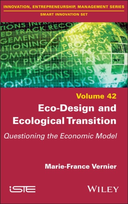 Eco-Design and Ecological Transition, MARIE-FRANCE (ESDES LYON BUSINESS SCHOOL,  France) Vernier - Gebonden - 9781786308047