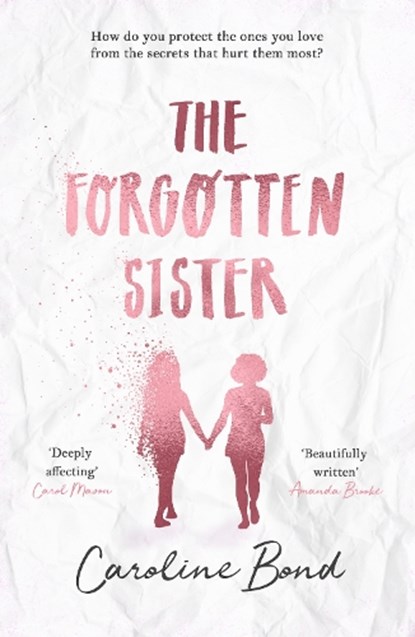 The Forgotten Sister, Caroline Bond - Paperback - 9781786493705