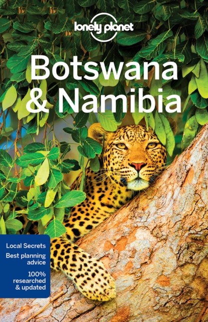 Lonely Planet Botswana & Namibia, Lonely Planet ; Anthony Ham ; Trent Holden - Paperback - 9781786570390