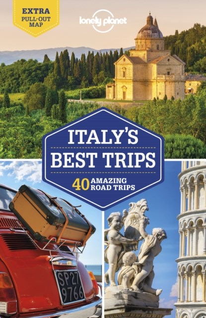Lonely Planet Italy's Best Trips, Lonely Planet ; Duncan Garwood ; Brett Atkinson ; Alexis Averbuck ; Cristian Bonetto ; Gregor Clark ; Peter Dragicevich ; Paula Hardy ; Virginia Maxwell ; Stephanie Ong - Paperback - 9781786576262