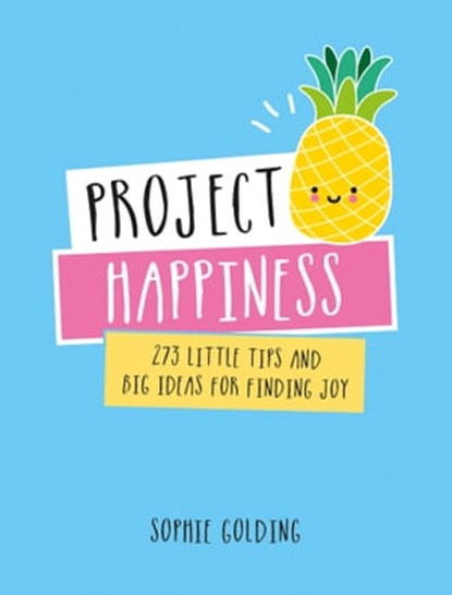 Project Happiness, Sophie Golding - Ebook - 9781786850881