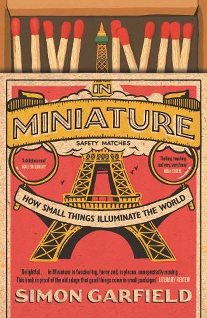 In Miniature, Simon Garfield - Paperback - 9781786890795
