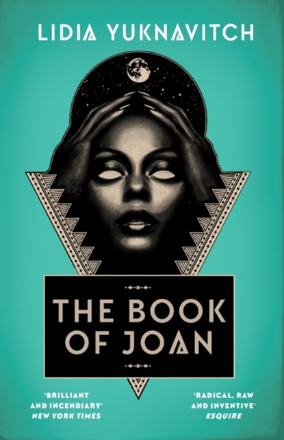 The Book of Joan, Lidia Yuknavitch - Paperback - 9781786892423