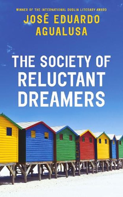The Society of Reluctant Dreamers, Jose Eduardo Agualusa - Paperback - 9781787300552