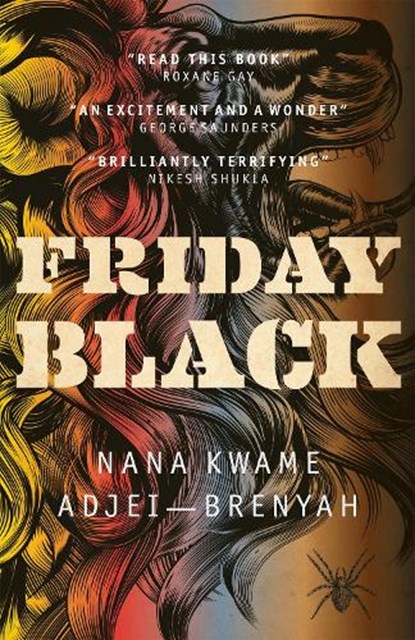 Friday Black, Nana Kwame Adjei-Brenyah - Paperback - 9781787476004