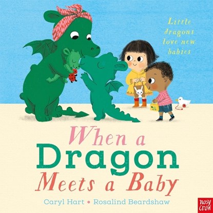 When a Dragon Meets a Baby, Caryl Hart - Paperback - 9781788008891