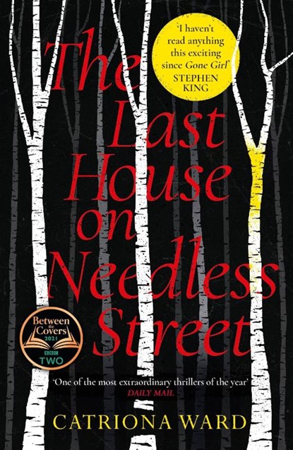 The Last House on Needless Street, WARD,  Catriona - Paperback - 9781788166188