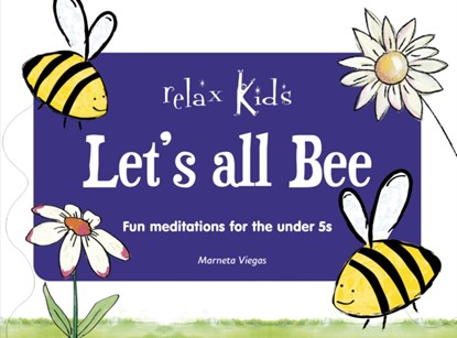 Relax Kids: Let's all BEE, Marneta Viegas - Paperback - 9781789049862