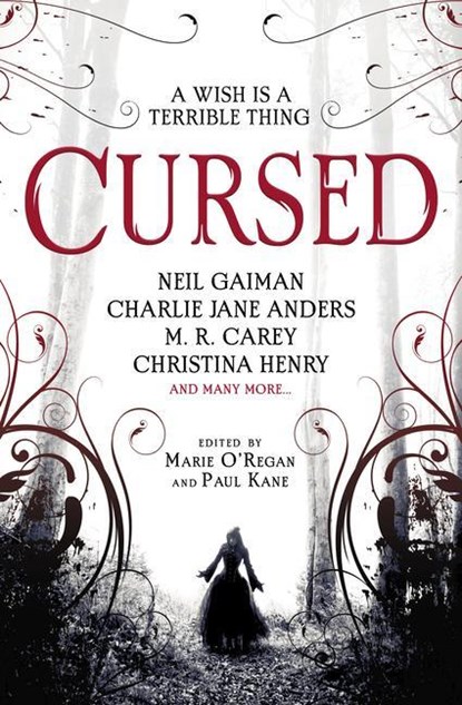 Cursed: An Anthology, Angela Slatter ;  Neil Gaiman ;  Karen Joy Fowler - Paperback - 9781789094480