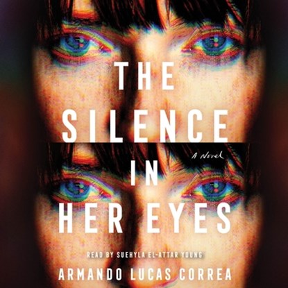 The Silence in Her Eyes, Armando Lucas Correa - AVM - 9781797171357
