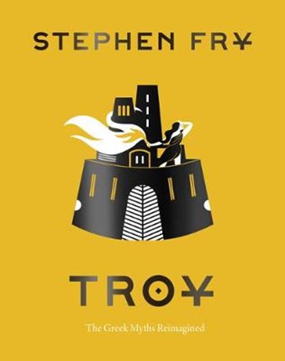 Fry, S: Troy, Stephen Fry - Gebonden - 9781797207070