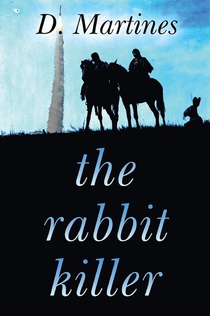 The Rabbit Killer, D. Martines - Paperback - 9781800168220