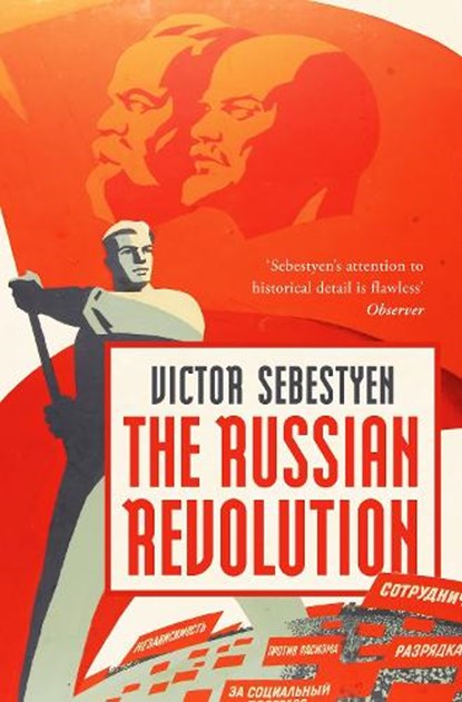 The Russian Revolution, Victor Sebestyen - Gebonden - 9781800244719