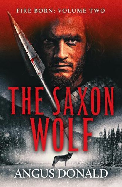 The Saxon Wolf, Angus Donald - Paperback - 9781800321892