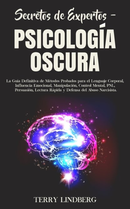 Secretos de Expertos - Psicologia Oscura, Terry Lindberg - Paperback - 9781800761520