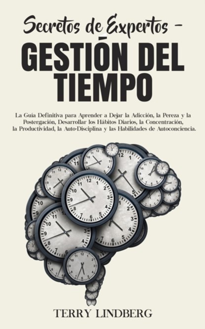 Secretos de Expertos - Gestion del Tiempo, Terry Lindberg - Paperback - 9781800761599