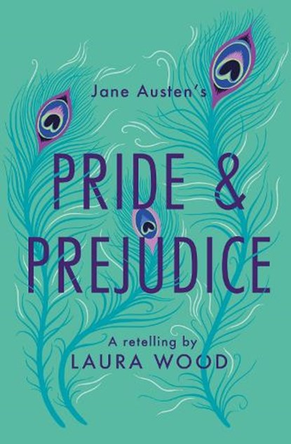 Pride and Prejudice, Laura Wood - Paperback - 9781800900240