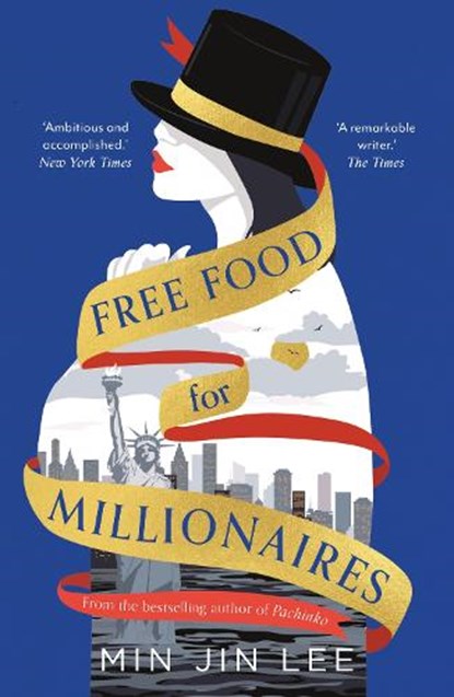 Free Food for Millionaires, Min Jin Lee - Paperback - 9781801105323