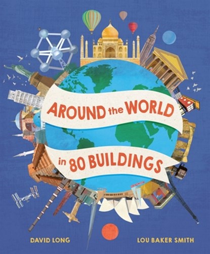 Around the World in 80 Buildings, David Long - Gebonden - 9781803381381