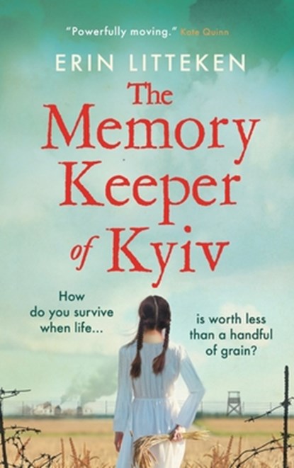 The Memory Keeper of Kyiv, Erin Litteken - Gebonden - 9781804157596