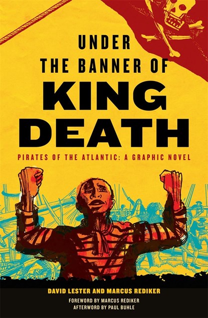 Under the Banner of King Death, David Lester ; Marcus Rediker - Paperback - 9781804293492