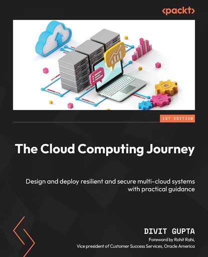 The Cloud Computing Journey, Divit Gupta - Paperback - 9781805122289