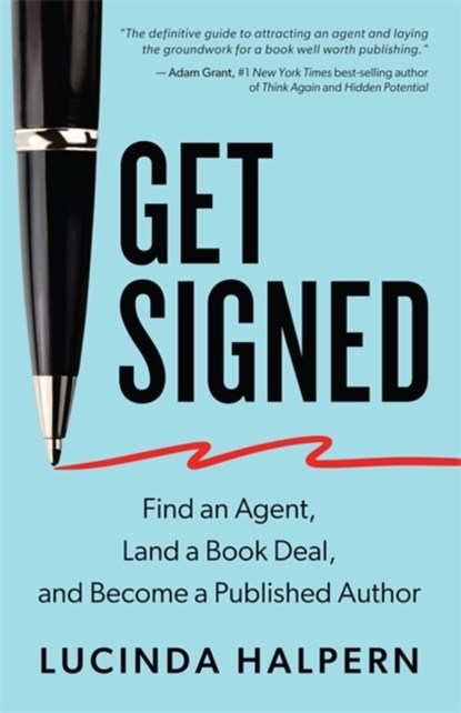 Get Signed, Lucinda (Literary Agent) Halpern - Paperback - 9781837820627