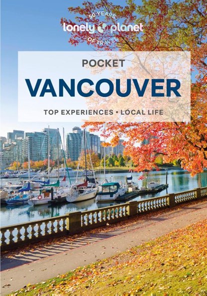 Lonely Planet Pocket Vancouver, Lonely Planet ; Bianca Bujan - Paperback - 9781838699253