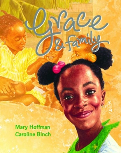 Grace and Family, Mary Hoffman - Paperback - 9781845078065