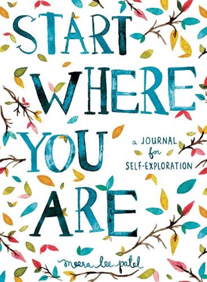 Start Where You Are, Meera Lee Patel - Paperback - 9781846149191