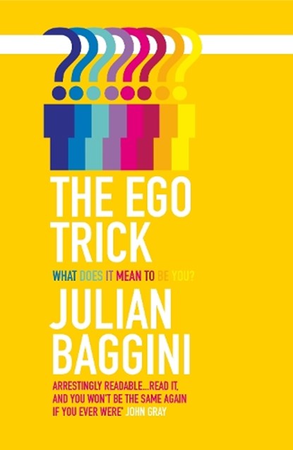 The Ego Trick, Julian Baggini - Paperback - 9781847082732