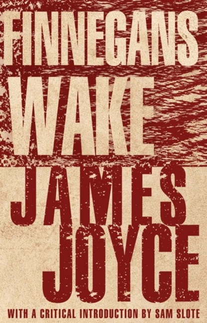 Finnegans Wake, James Joyce - Paperback - 9781847498007