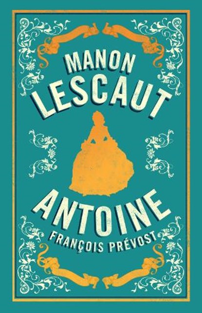 Manon Lescaut, Antoine Francois Prevost - Paperback - 9781847498144